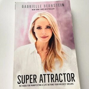 "Super Attractor" by Gabrielle Bernstein Manifesting Book  Novel